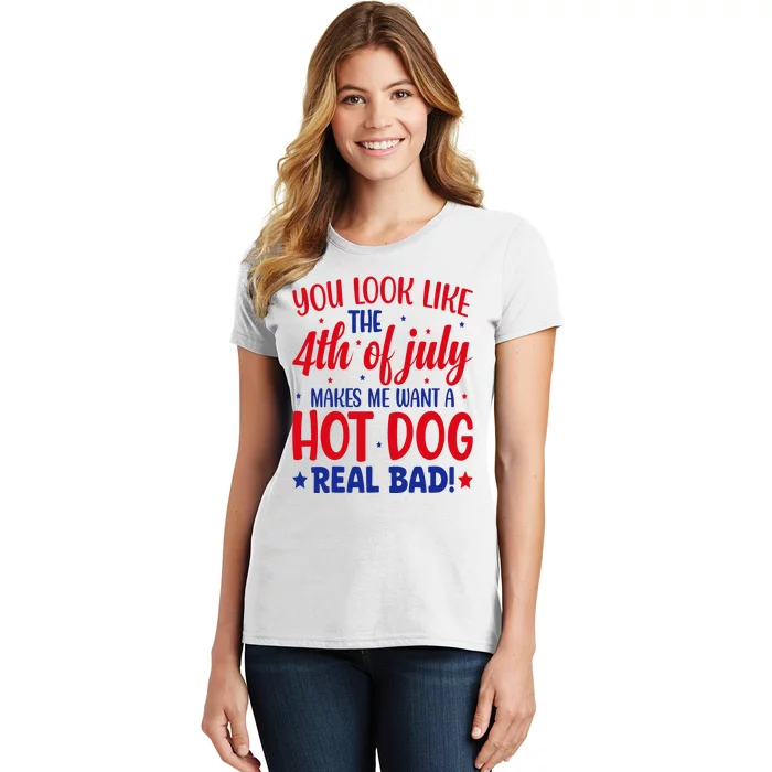 You Look Like The 4th Of July Women's T-Shirt