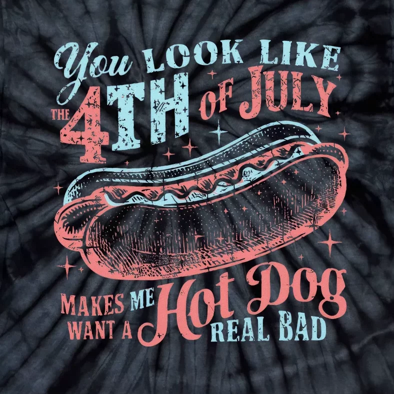 You Look Like 4th Of July Hot Dog Tie-Dye T-Shirt