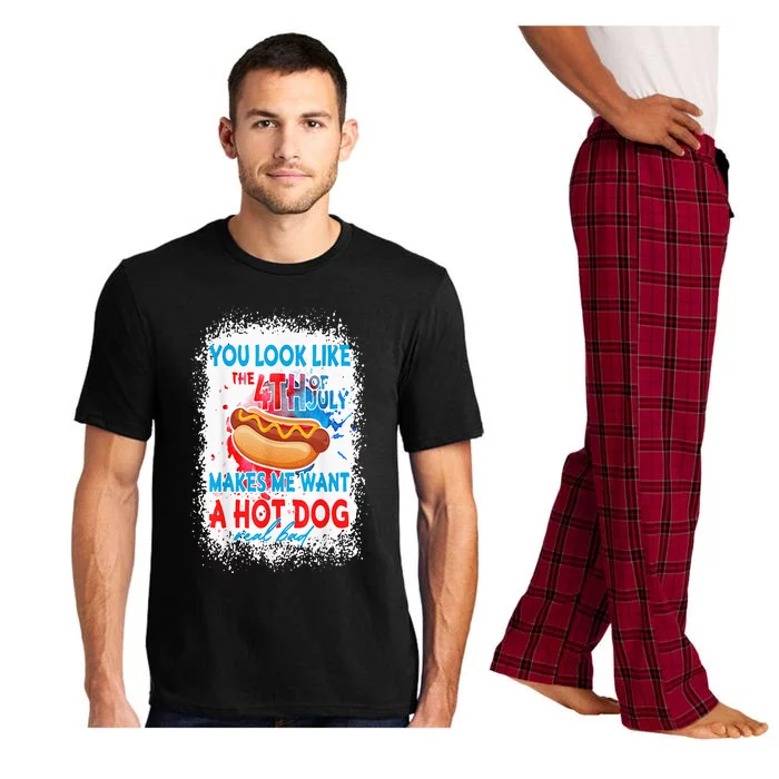 You Look Like The 4th July Makes Me Want A Hotdog Real Bad Pajama Set