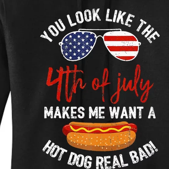 You Look Like The 4th Of July Patriotic Women's Pullover Hoodie