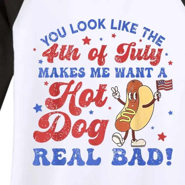 You Look Like The 4th Of July Makes Me Want Hot Dog Real Bad Women's Tri-Blend 3/4-Sleeve Raglan Shirt