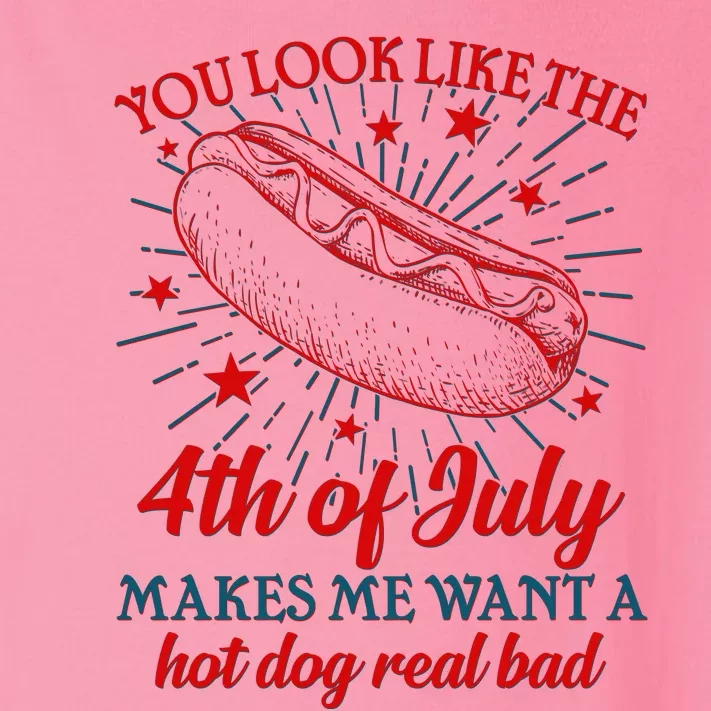 You Look Like The 4th Of July Makes Me Want A Hotdog Real Bad Toddler Long Sleeve Shirt