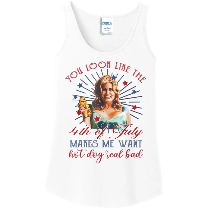 You Look Like 4th Of July Makes Me Want A Hot Dog Real Bad Ladies Essential Tank