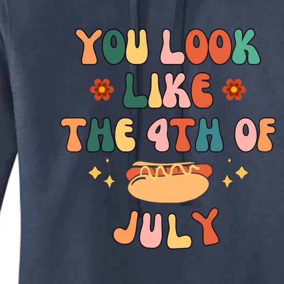 You Look Like The 4th Of July Funny Hot Dog Patriotic Cool Gift Women's Pullover Hoodie