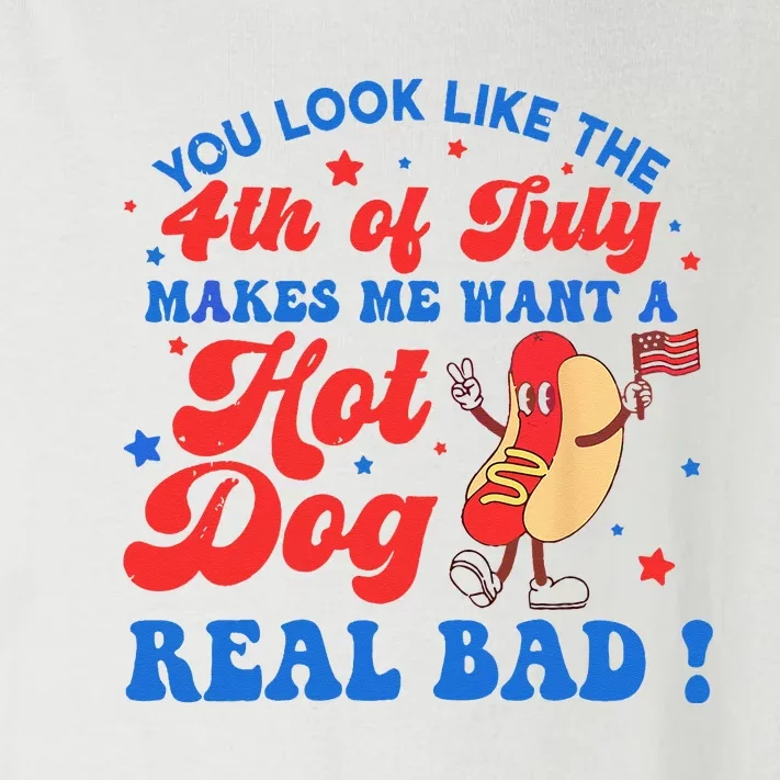 You Look Like 4th Of July Makes Me Want A Hot Dog Real Bad Toddler Long Sleeve Shirt