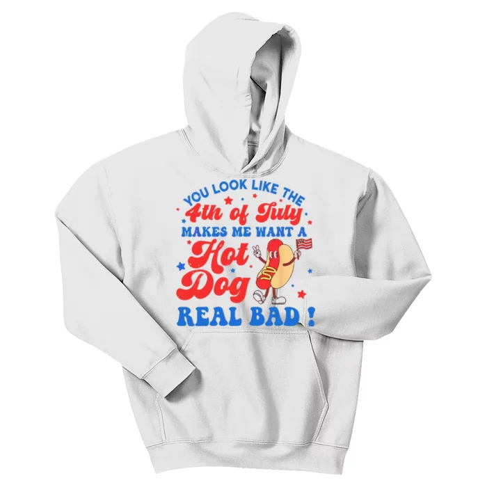 You Look Like 4th Of July Makes Me Want A Hot Dog Real Bad Kids Hoodie