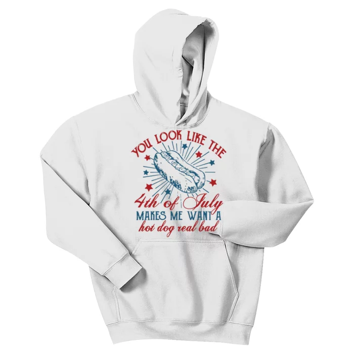 You Look Like The 4th Of July Makes Me Want A Hot Dog Real Bad Kids Hoodie