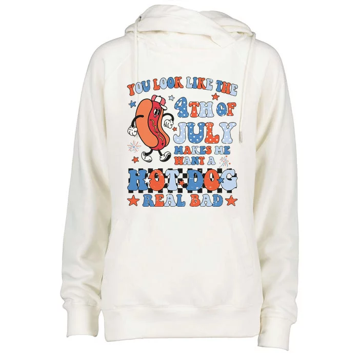 You Look Like 4th Of July Makes Me Want A Hot Dog Real Bad Womens Funnel Neck Pullover Hood