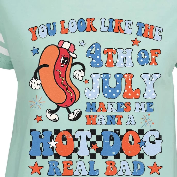 You Look Like 4th Of July Makes Me Want A Hot Dog Real Bad Enza Ladies Jersey Football T-Shirt