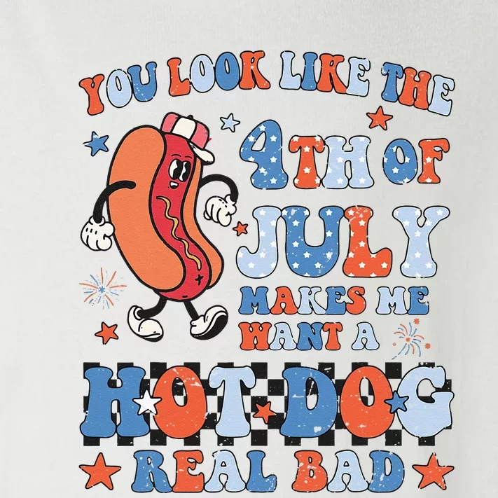 You Look Like 4th Of July Makes Me Want A Hot Dog Real Bad Toddler Long Sleeve Shirt