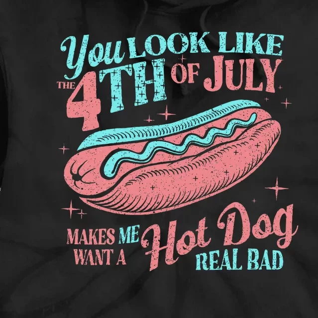 You Look Like The 4th Of July Hot Dog Women Merica Tie Dye Hoodie