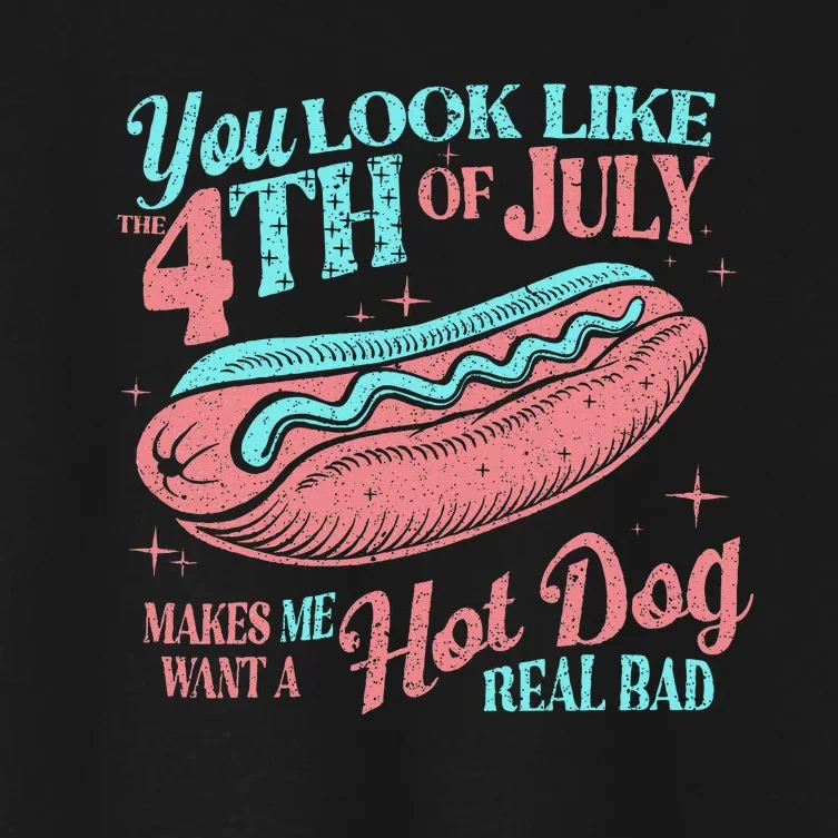 You Look Like The 4th Of July Hot Dog Women Merica Women's Crop Top Tee