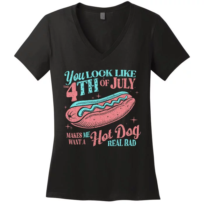 You Look Like The 4th Of July Hot Dog Women Merica Women's V-Neck T-Shirt