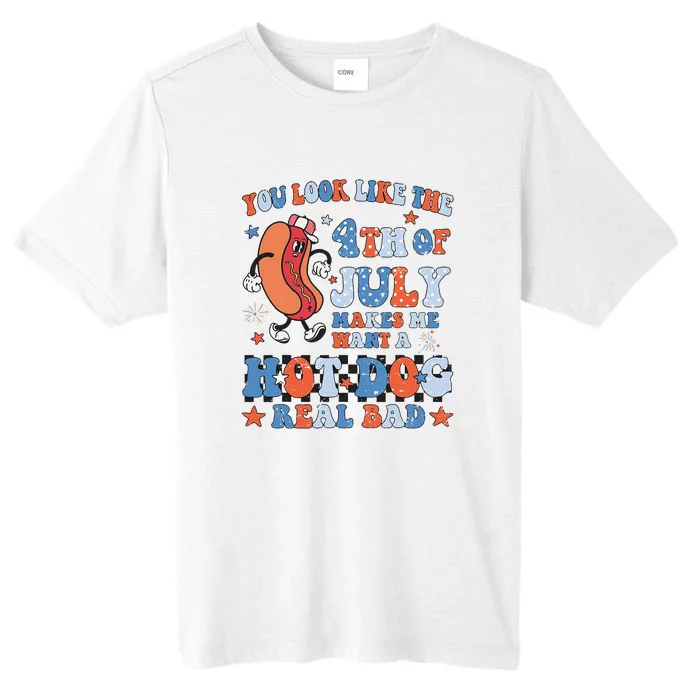 You Look Like 4th Of July Makes Me Want A Hot Dog Real Bad ChromaSoft Performance T-Shirt