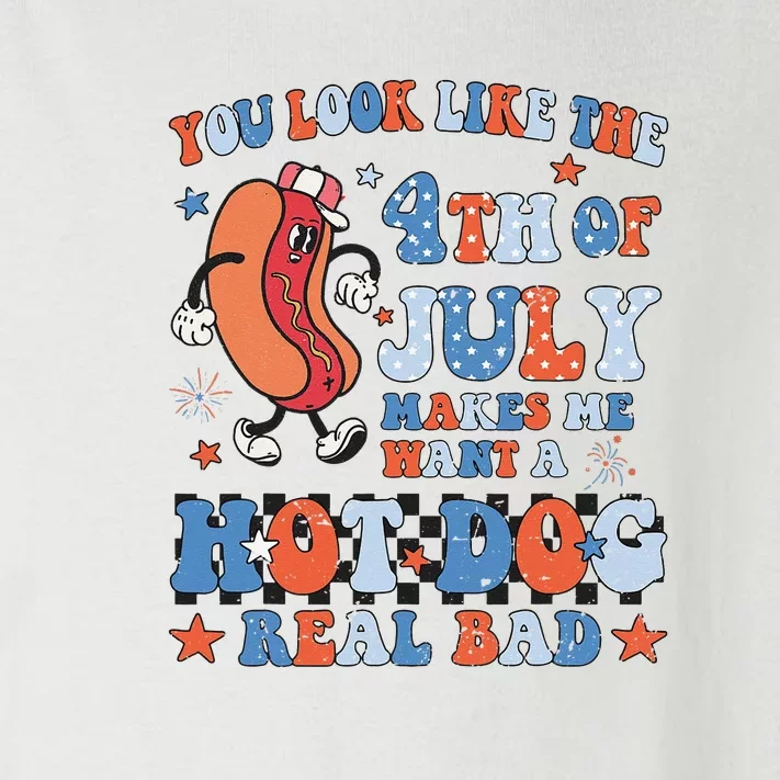 You Look Like 4th Of July Makes Me Want A Hot Dog Real Bad Toddler Long Sleeve Shirt