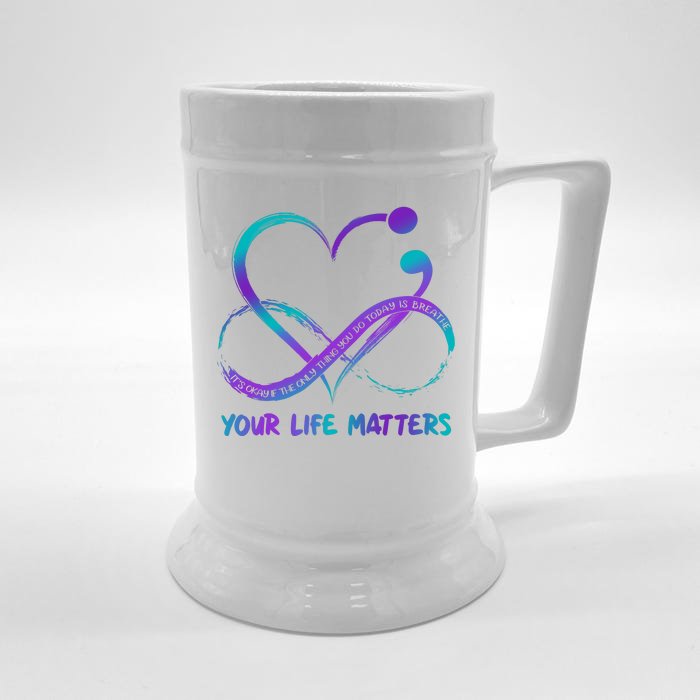 Your Life Matters Suicide Prevention Awareness Infinity Heart Front & Back Beer Stein