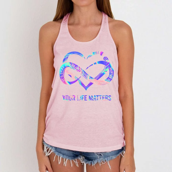 Your Life Matters Suicide Prevention Awareness Gift Women's Knotted Racerback Tank