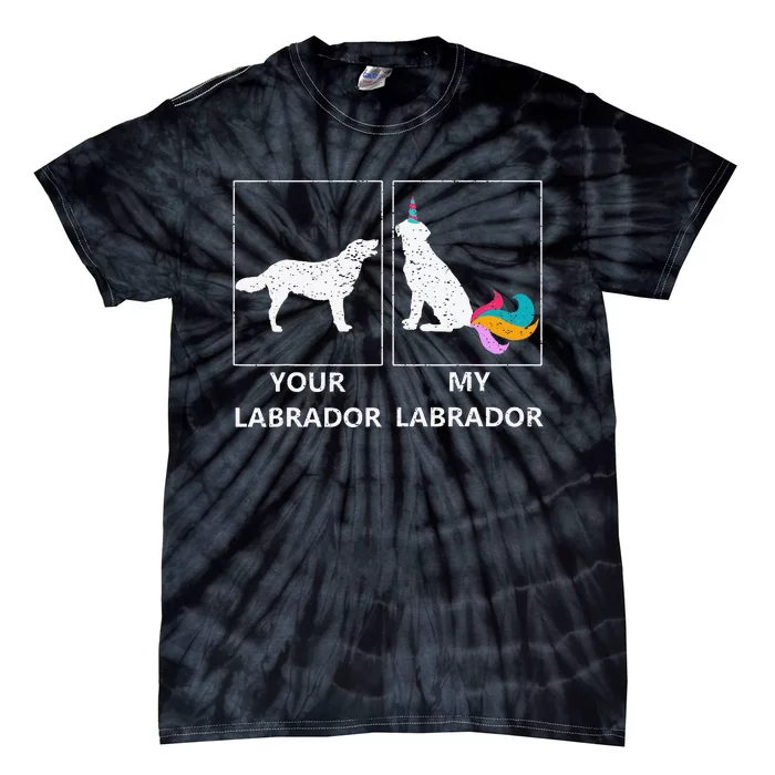 Your Labrador My Labrador Cute Labracorn Pooch Gift Tie-Dye T-Shirt