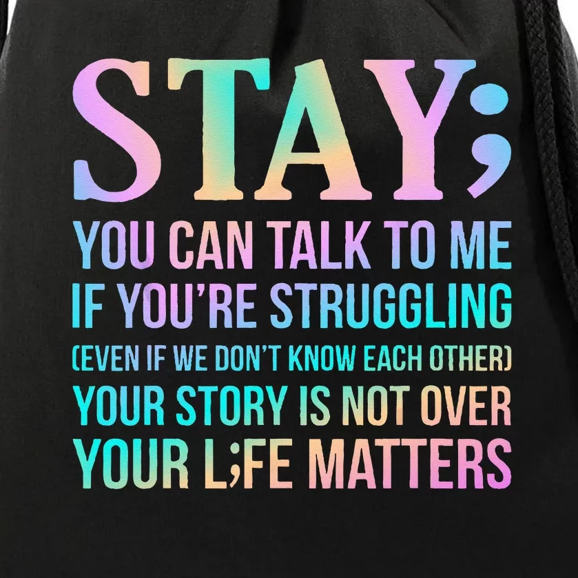 Your Life Matters Happy Suicide Awareness Support Graphic Drawstring Bag