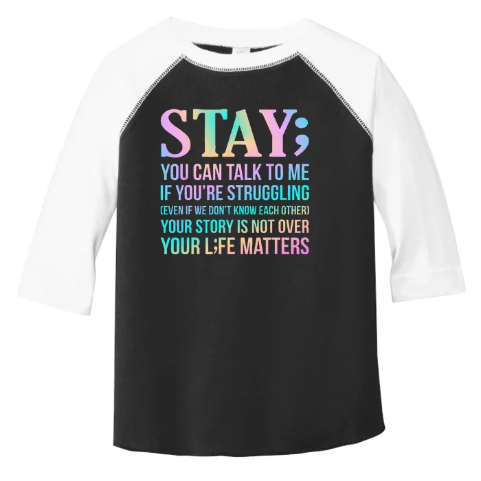 Your Life Matters Happy Suicide Awareness Support Graphic Toddler Fine Jersey T-Shirt