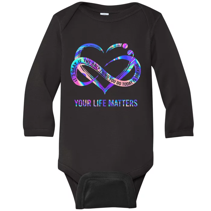 Your Life Matters Suicide Prevention Awareness Baby Long Sleeve Bodysuit