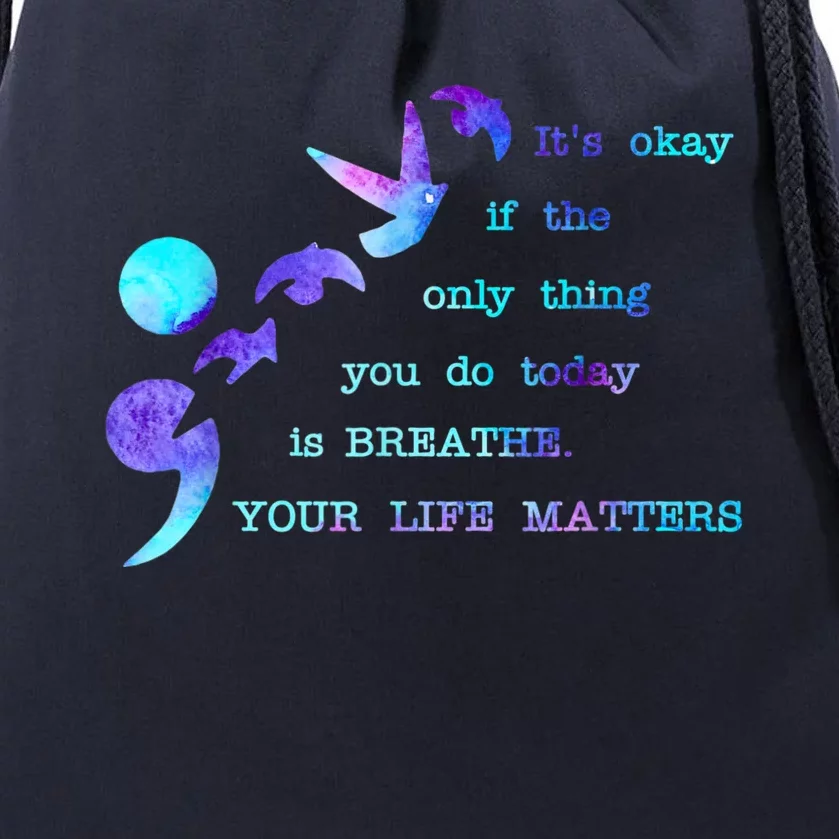 Your Life Matters Suicide Prevention Awareness Drawstring Bag