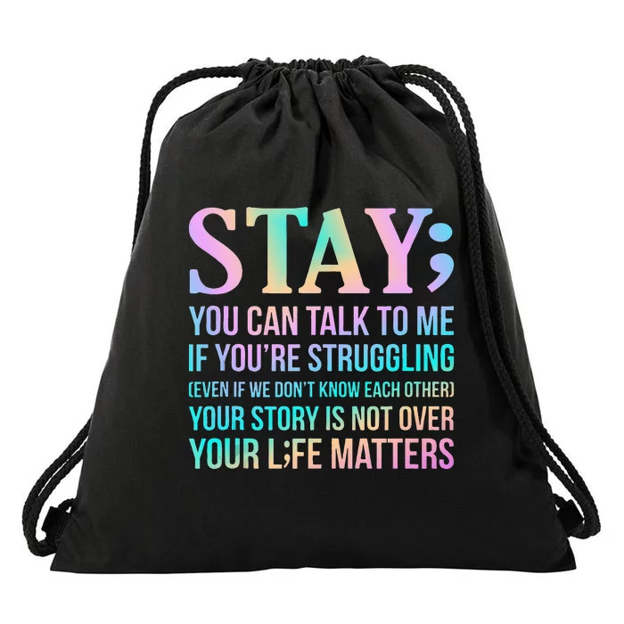 Your Life Matters Happy Suicide Awareness Support Graphic Drawstring Bag