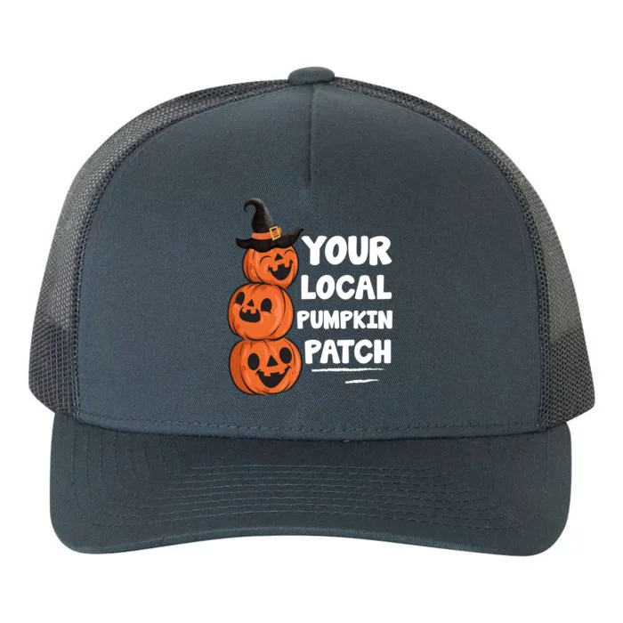 Your Local Pumpkin Patch Halloween Yupoong Adult 5-Panel Trucker Hat