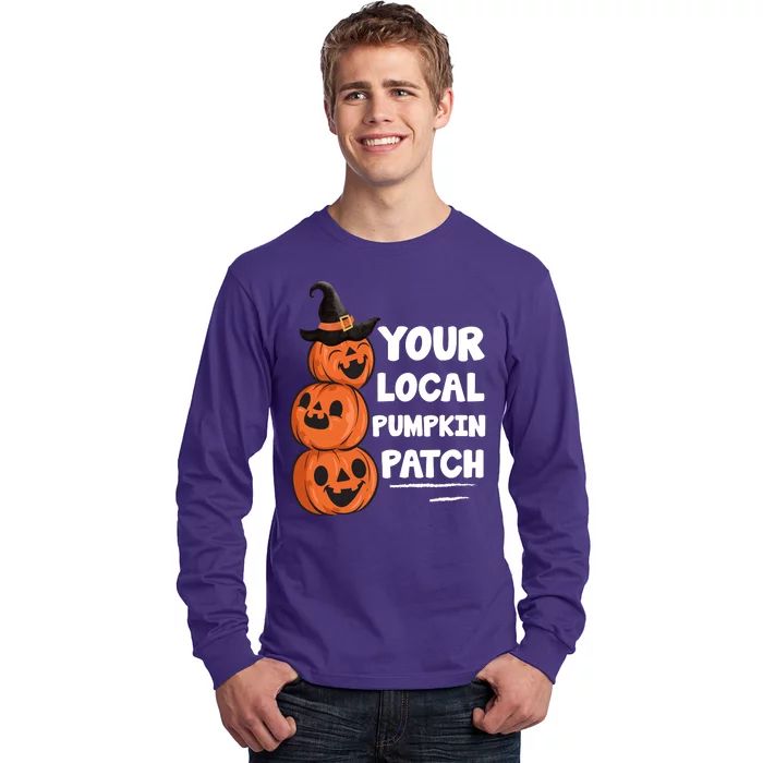 Your Local Pumpkin Patch Halloween Long Sleeve Shirt