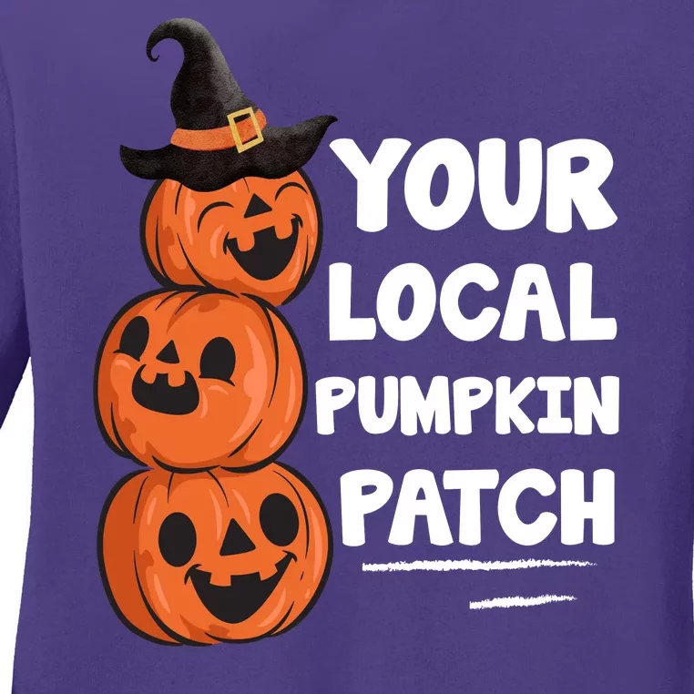 Your Local Pumpkin Patch Halloween Ladies Long Sleeve Shirt