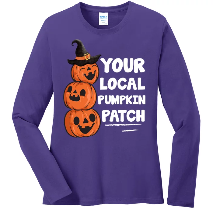 Your Local Pumpkin Patch Halloween Ladies Long Sleeve Shirt