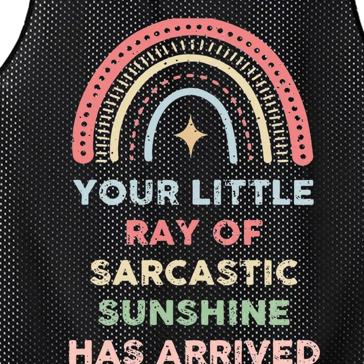 Your Little Ray Of Sarcastic Sunshine Has Arrived Rainbow Mesh Reversible Basketball Jersey Tank