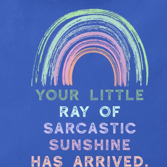 Your Little Ray Of Sarcastic Sunshine Has Arrived Rainbow Funny Gift Zip Tote Bag