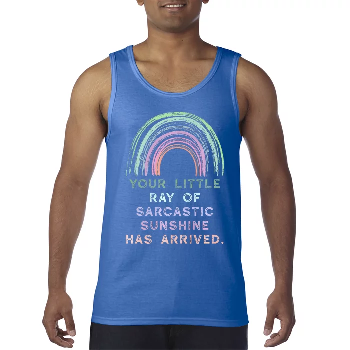 Your Little Ray Of Sarcastic Sunshine Has Arrived Rainbow Tank Top