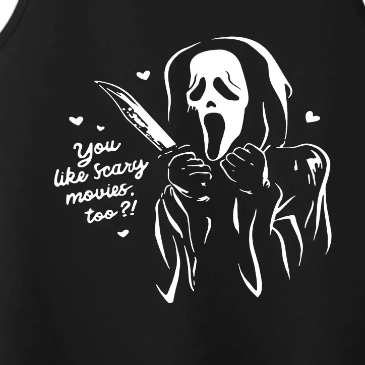 You Like Scary Movies Too Performance Tank