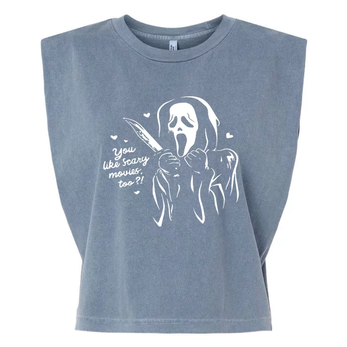 You Like Scary Movies Too Garment-Dyed Women's Muscle Tee