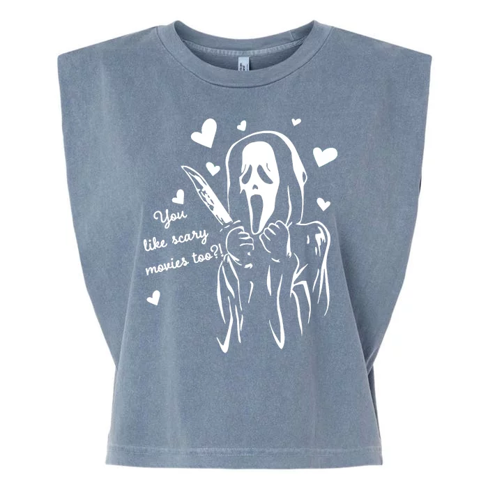 You Like Scary Movies Too Garment-Dyed Women's Muscle Tee