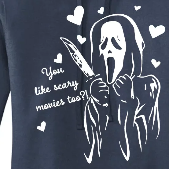 You Like Scary Movies Too Women's Pullover Hoodie