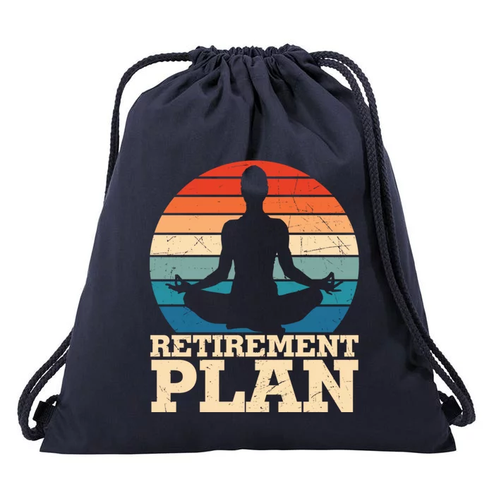 Yoga Lover Tee My Retiret Plan Is Doing Yoga Great Gift Drawstring Bag