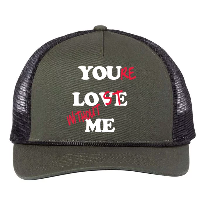 Youre Lost Without Me Retro Rope Trucker Hat Cap