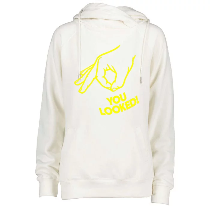 You Looked Womens Funnel Neck Pullover Hood