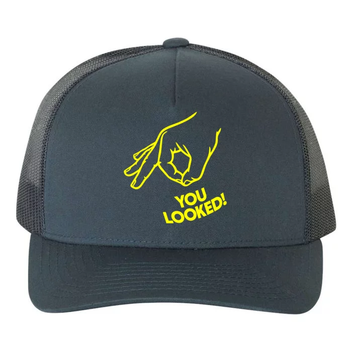 You Looked Yupoong Adult 5-Panel Trucker Hat