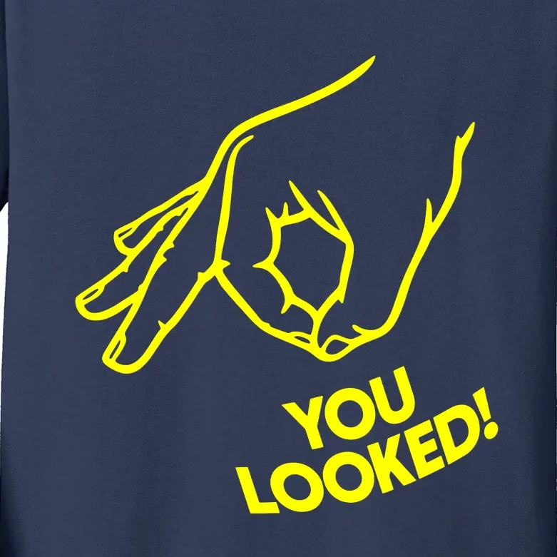 You Looked Kids Long Sleeve Shirt