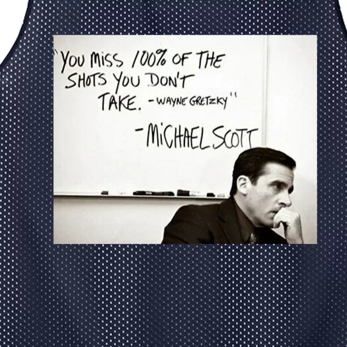 You Miss 100 Of The Shots You Don&X27;T Take. Wayne Gretzky. Michael Scott Mesh Reversible Basketball Jersey Tank