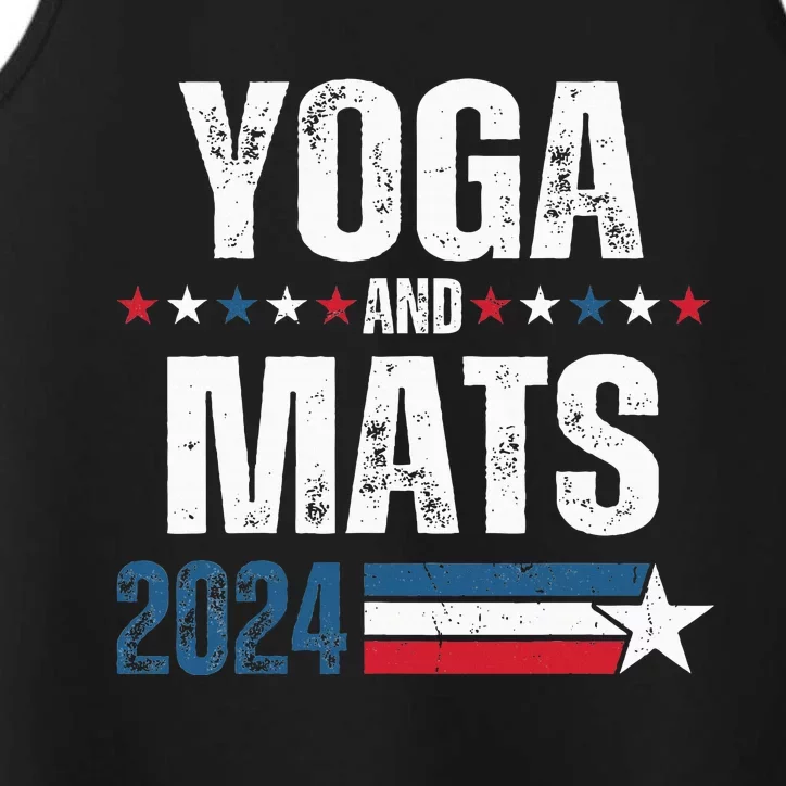 Yoga & Mats 2024 Funny Election Campaign 24 Performance Tank