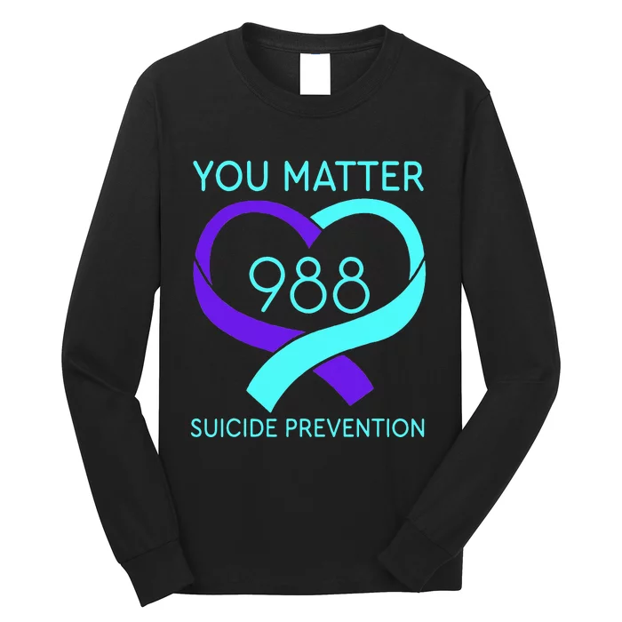 You Matter 988 Suicide Prevention Awaremess Heart Long Sleeve Shirt