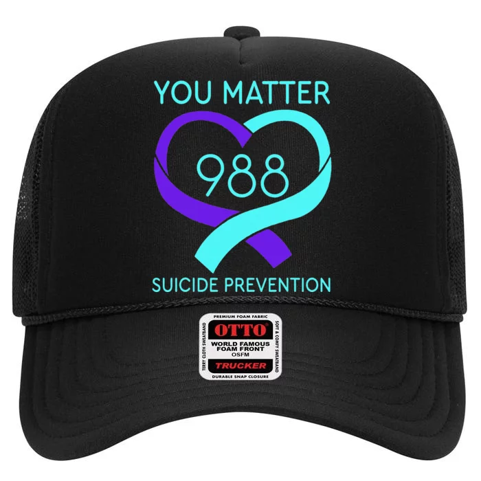 You Matter 988 Suicide Prevention Awaremess Heart High Crown Mesh Trucker Hat