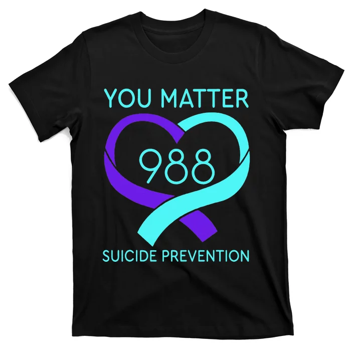 You Matter 988 Suicide Prevention Awaremess Heart T-Shirt