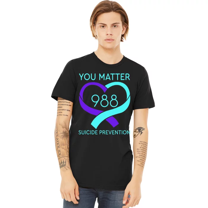 You Matter 988 Suicide Prevention Awaremess Heart Premium T-Shirt