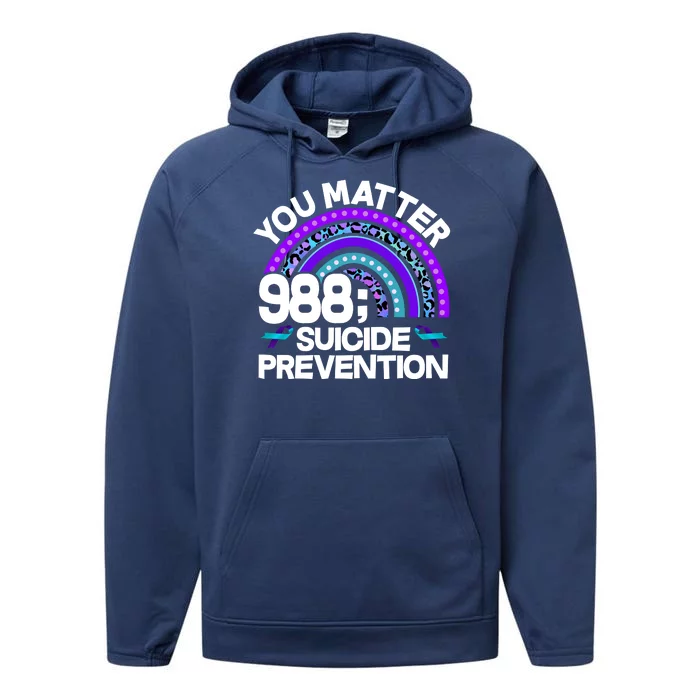 You Matter 988 Semicolon Suicide Prevention Performance Fleece Hoodie